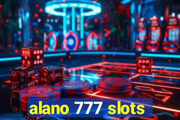 alano 777 slots